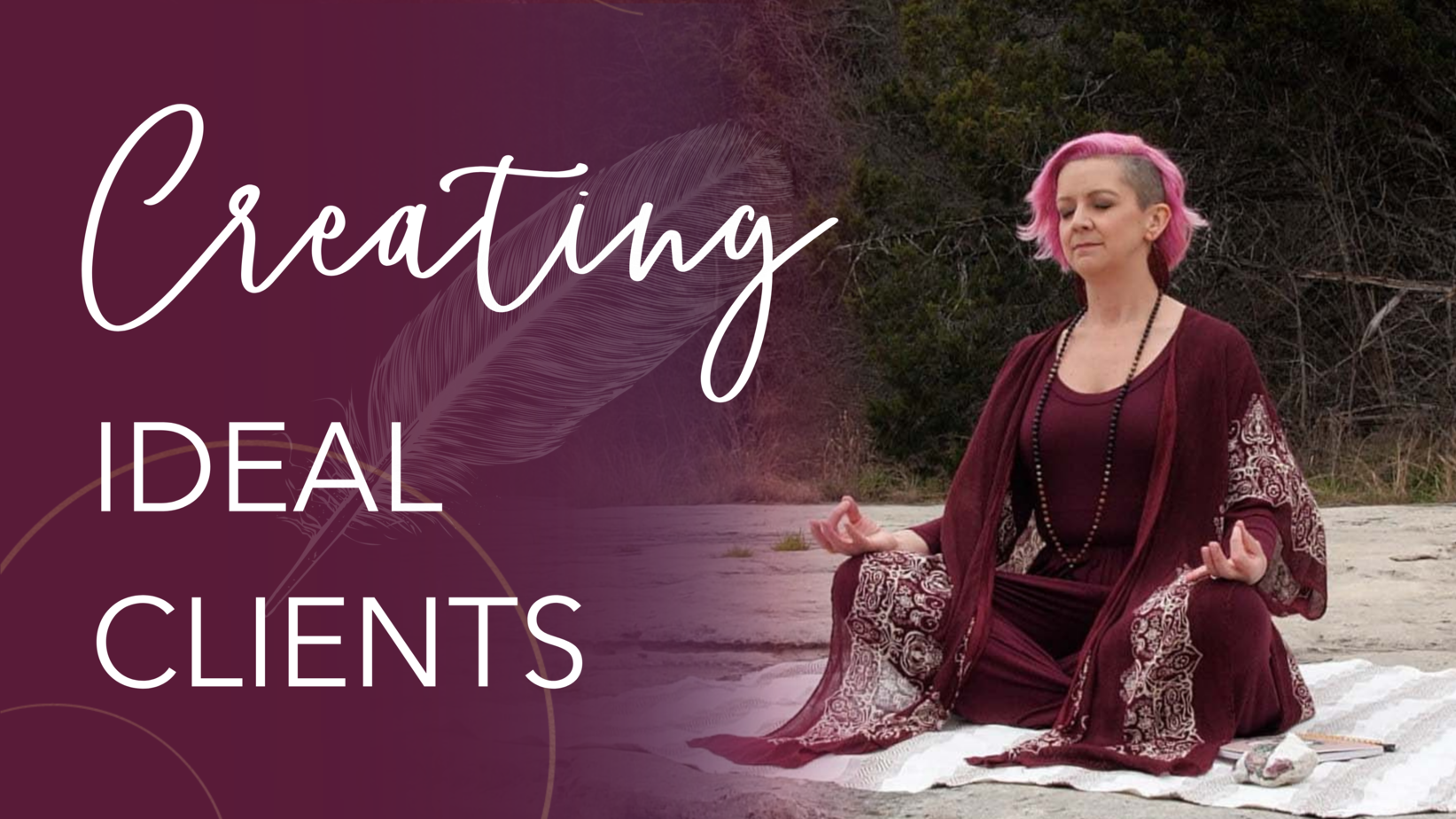 Creating Ideal Clients