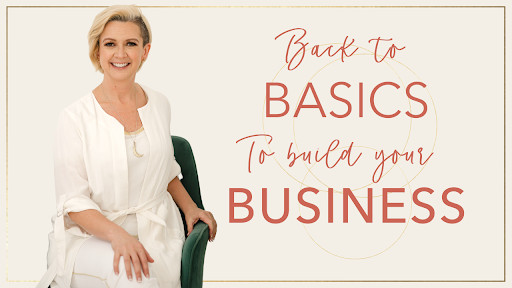 Back to Basic to Build Your Business